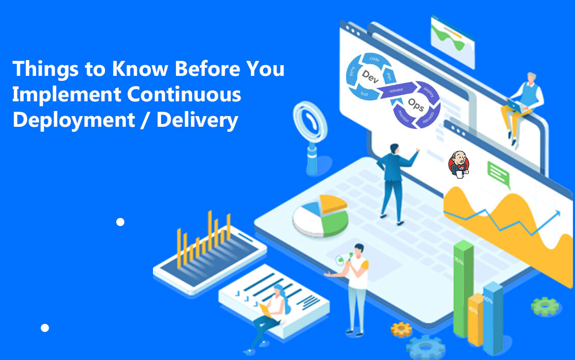 things-to-know-before-you-implement-continuous-deployment-and-delivery